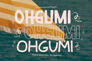 Ohgumi - Trio Playful Display Font