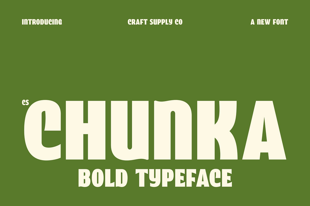 CS Chunka – Bold Sans Serif, a Sans Serif Font by Craft Supply Co. (Photo 1 of 8)