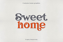 Sweet home, elegant font