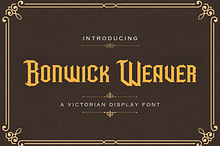 Bonwick Weaver - Victorian Font