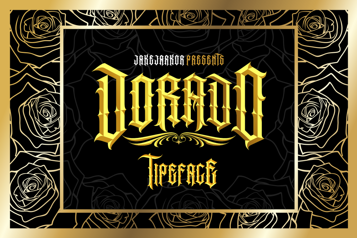 DORADO - FONT, a Blackletter Font by jakejarkor (Photo 1 of 12)