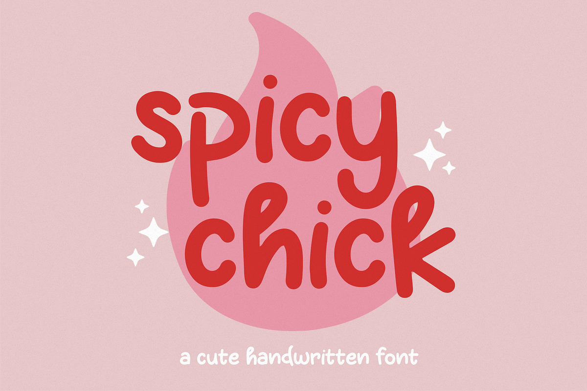Spicy Chicks - Handwritten Font, a Handwritten Font by ariodsgn (Photo 1 of 9)
