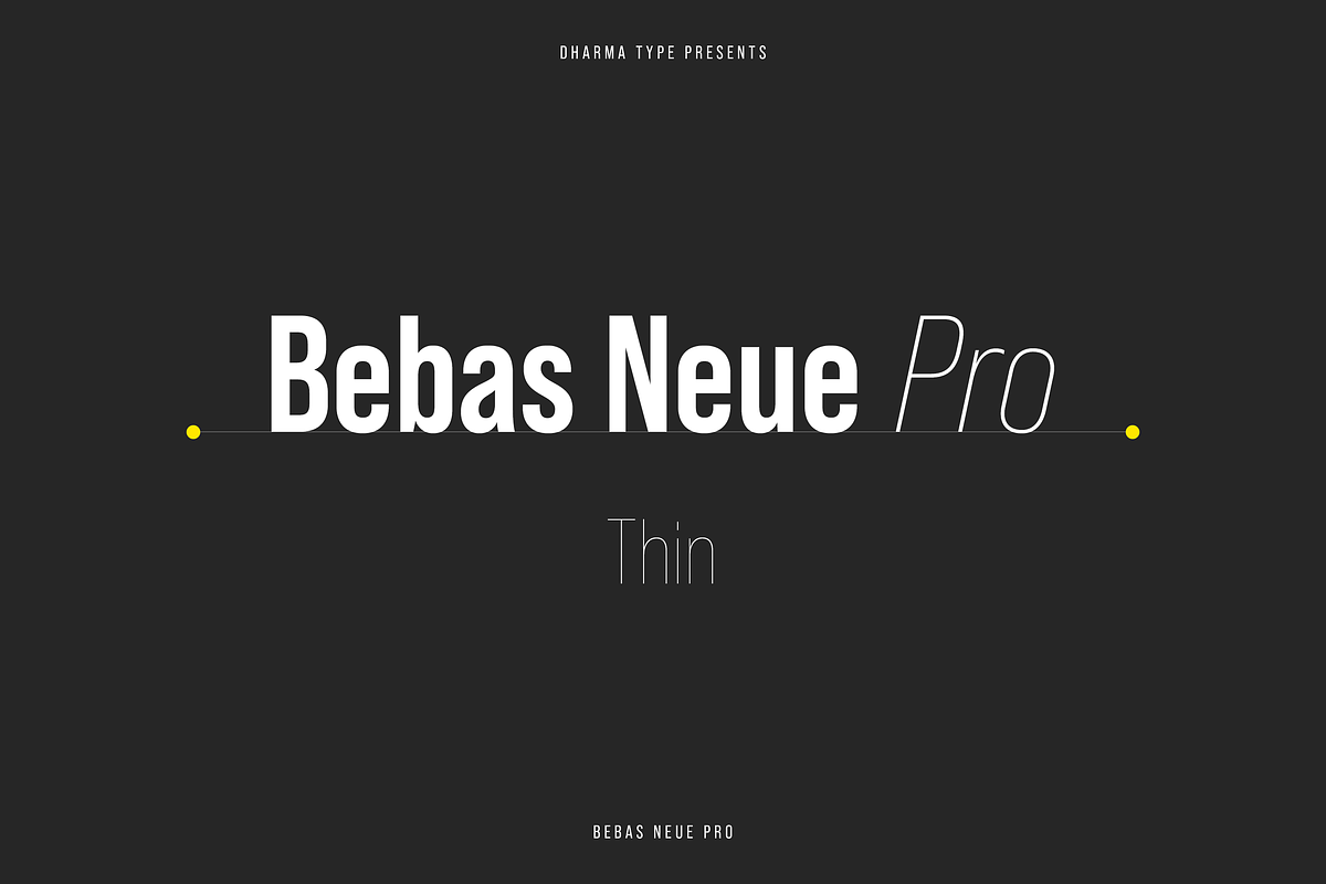 Bebas Neue Pro - Thin