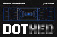 Dothed – Regular & Pixel Font