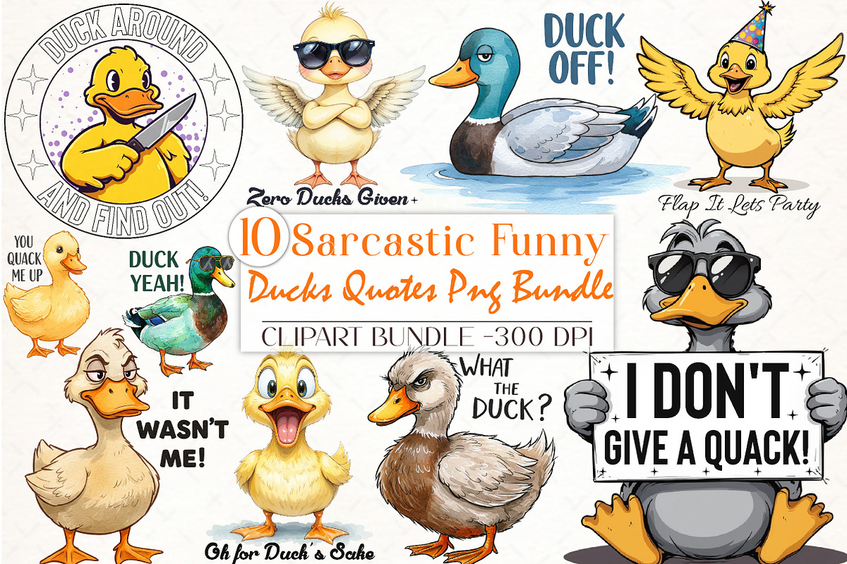 Sarcastic Funny Ducks Quotes Png, an Illustration by Libby Wishes (Photo 1 of 4)