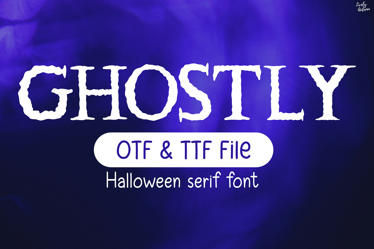 Ghostly | Halloween serif font, a Serif Font by LivelyAutumn11.11 (Photo 1 of 5)