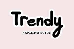 Trendy | Playful font