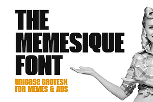 The Memesique Font