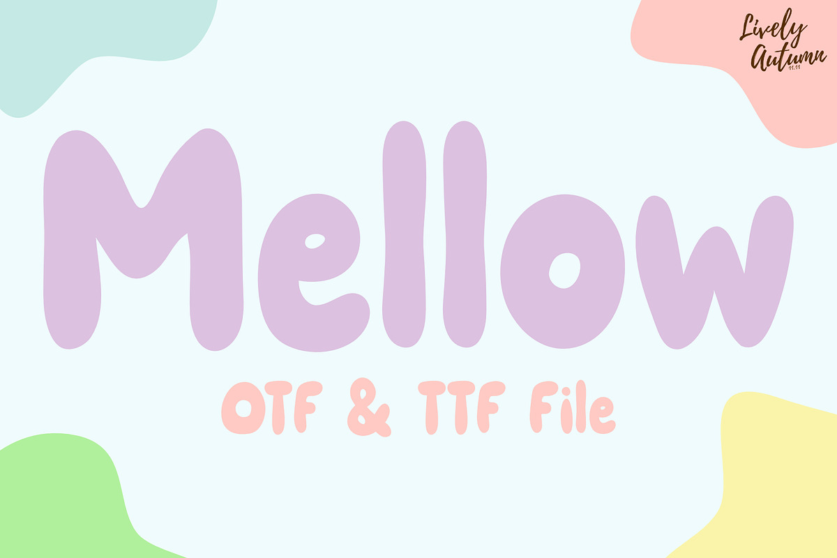 Mellow Font | Chubby Sans Serif Font, a Sans Serif Font by LivelyAutumn11.11 (Photo 1 of 4)