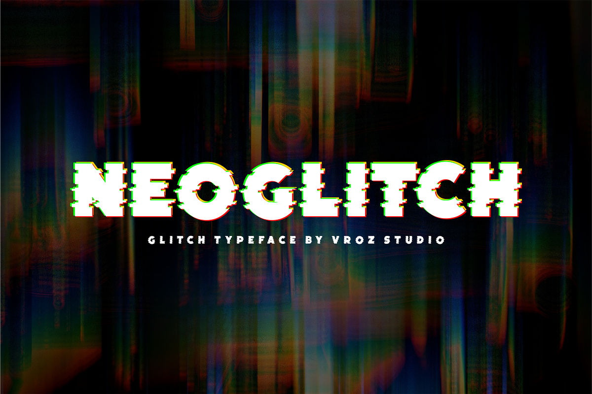 NEOGLITCH - Glitch Typeface font, a Font by Vroz Studio (Photo 1 of 6)