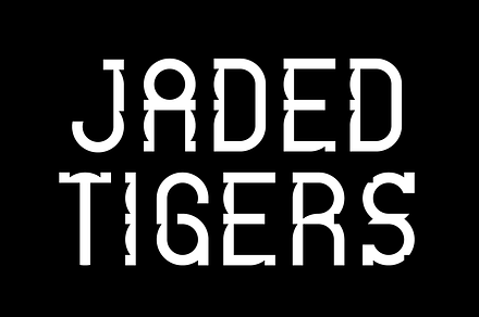 Jaded Tigers - Display Typeface