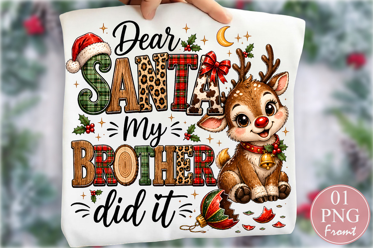 Dear Santa My Brother Did It PNG, a Seasonal Illustration by Rose Art (Photo 1 of 4)