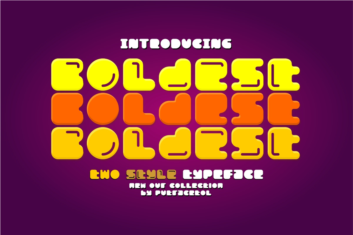 Boldest