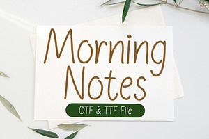 Morning Notes | Handwritting Font, a Handwritten Font by LivelyAutumn11.11