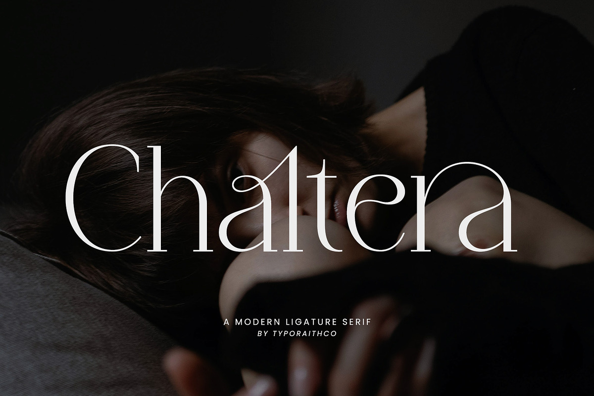 Chaltera | Modern Ligature Serif, a Serif Font by Typoraith Co (Photo 1 of 11)