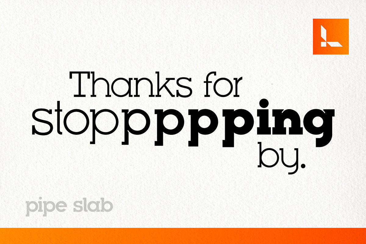 Pipe Slab - Slab Serif Typeface, a Font by Lateral Design (Photo 14 of 15)