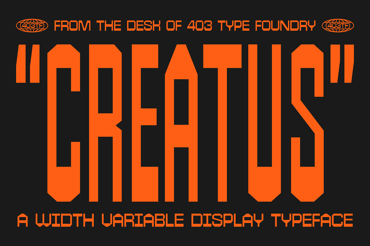403 Creatus, a Sans Serif Font by 403 Type Foundry (Photo 1 of 11)