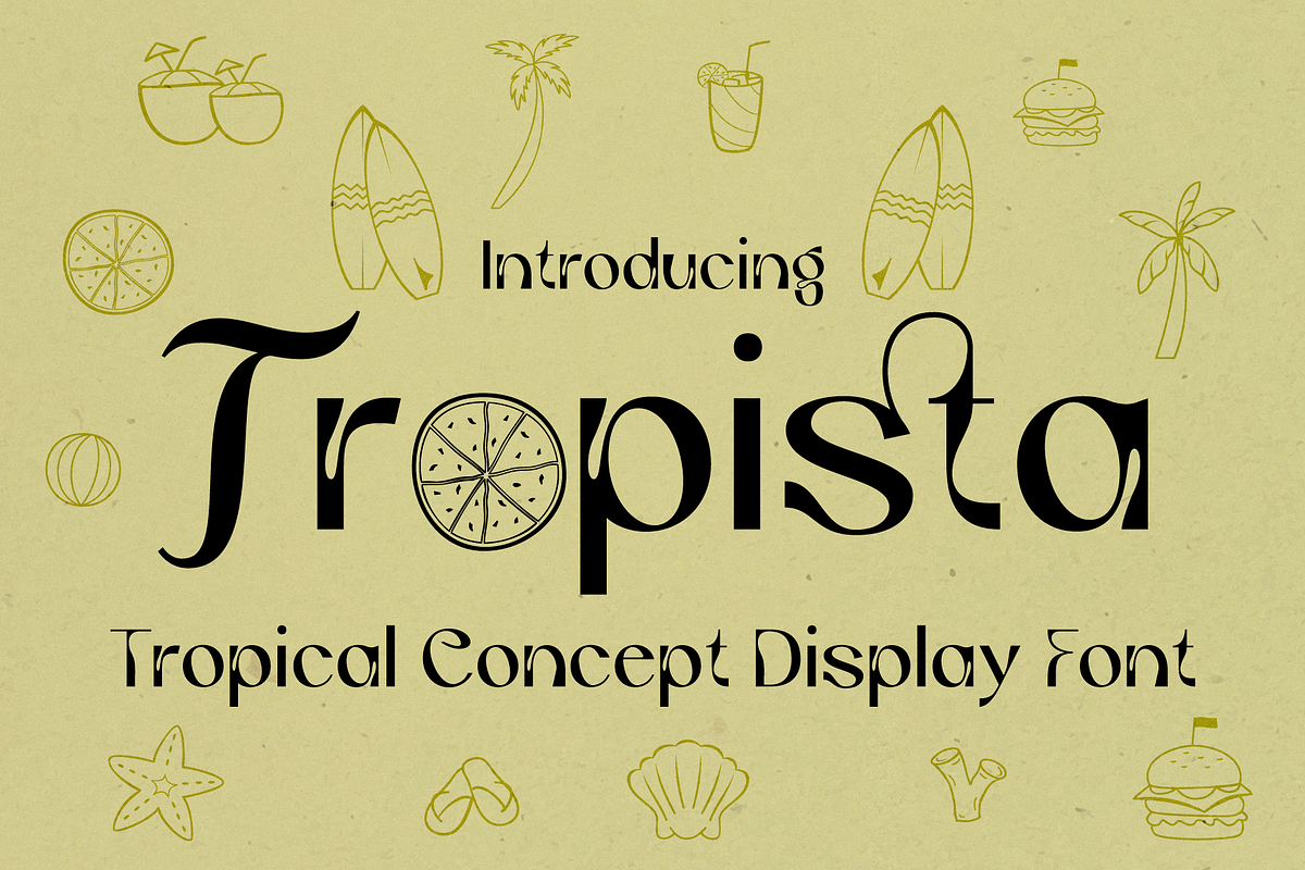 Tropista Tropical Concept, a Font by AuthenType (Photo 1 of 8)