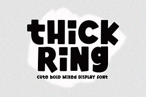 Thick Ring - Cute Mixed Bold Font, a Sans Serif Font by Airotype