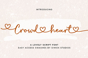 Crowd Heart Script, a Script Font by Siwox Studios