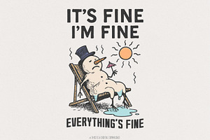 Its Fine Im Fine Everythings, an Illustration by SharpMarketplace