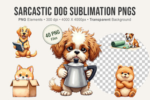 Sarcastic Dog Sublimation PNGs, an Illustration by Artnoy