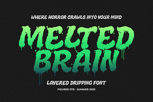 Melted Brain – Layered Dripping Font, a Handwritten Font by figuree studio