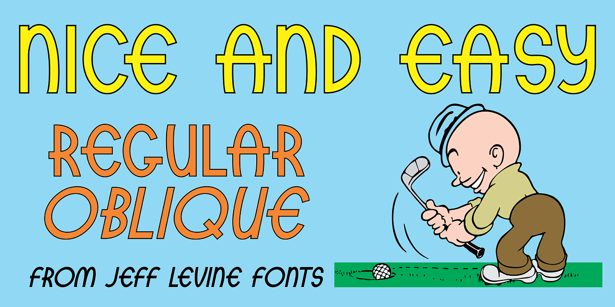 Nice and Easy JNL, a Sans Serif Font by Jeff Levine Fonts (Photo 1 of 5)