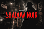 Shadow Noir Typeface, a Serif Font by HipFonts (Thumbnail 1 of 8)