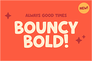 Bouncy Bold: The Playful & Bold Font, a Sans Serif Font by Good Times Type (Thumbnail 1 of 4)