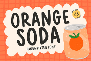 Orange Soda - Handwritten Font, a Handwritten Font by Happy Type Club
