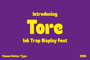 Tore Ink Trap Display Font
