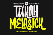 Tukah Melasick Bold Urban Street, a Handwritten Font by Maulana Creative (Thumbnail 1 of 6)