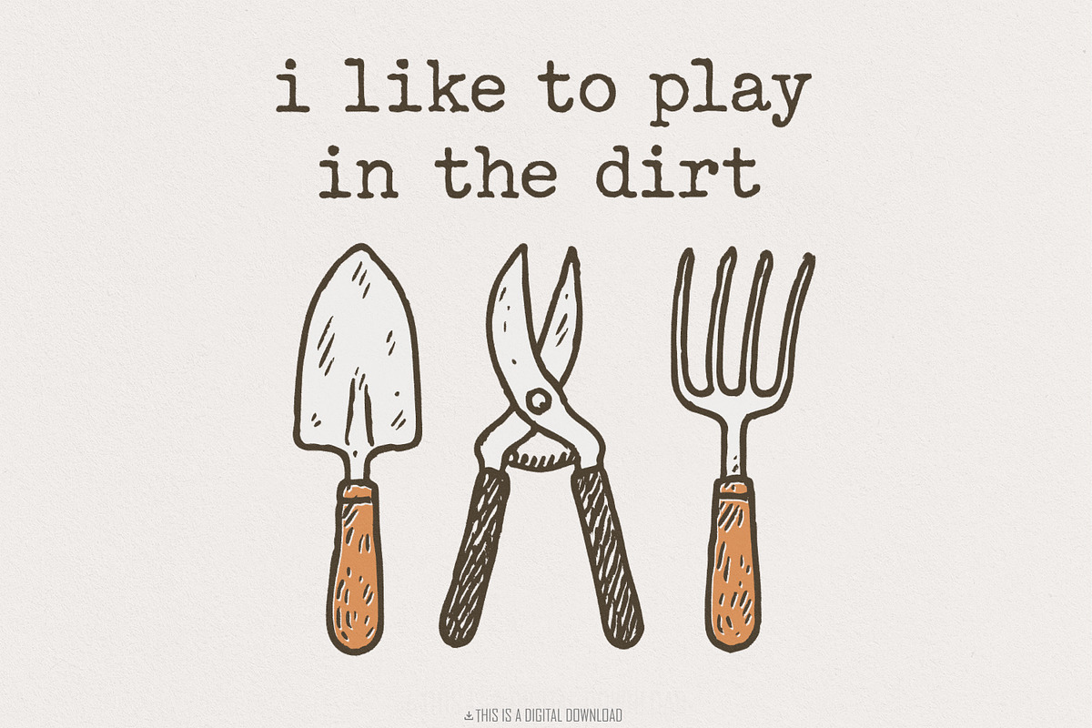 I Like To Play In The Dirt PNG, Fun, an Illustration by SharpMarketplace (Photo 1 of 9)