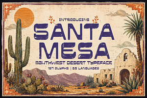 Santa Mesa – A Southwest Typeface