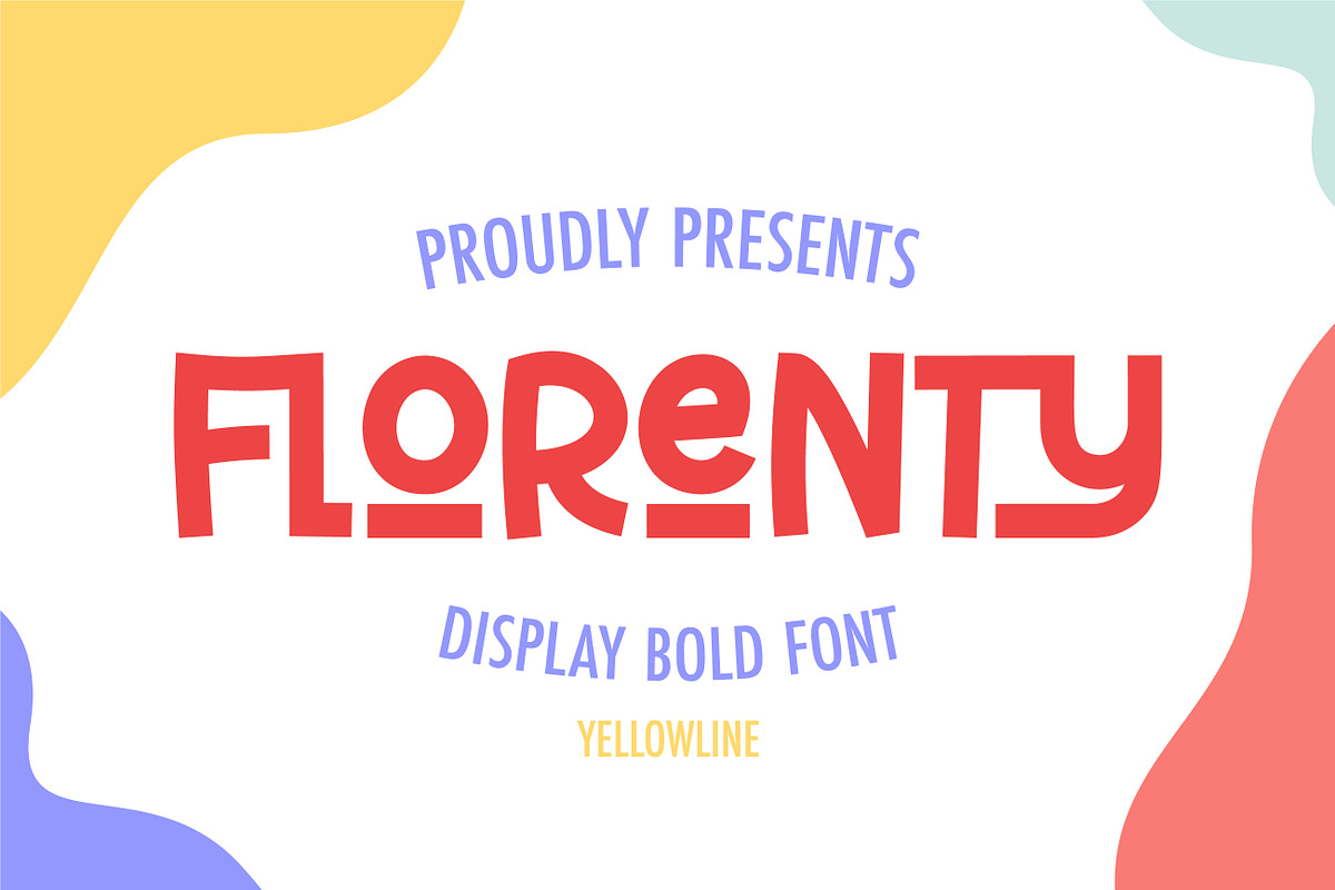 Florenty, a Font by yellowline (Photo 1 of 7)