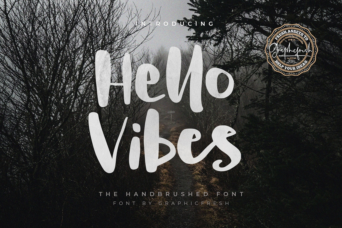 Hello Vibes - The Handbrushed Font, a Font by Graphicfresh (Photo 1 of 7)