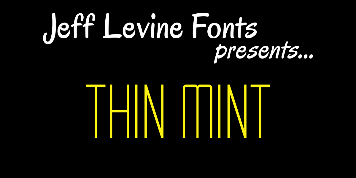 Thin Mint JNL, a Sans Serif Font by Jeff Levine Fonts