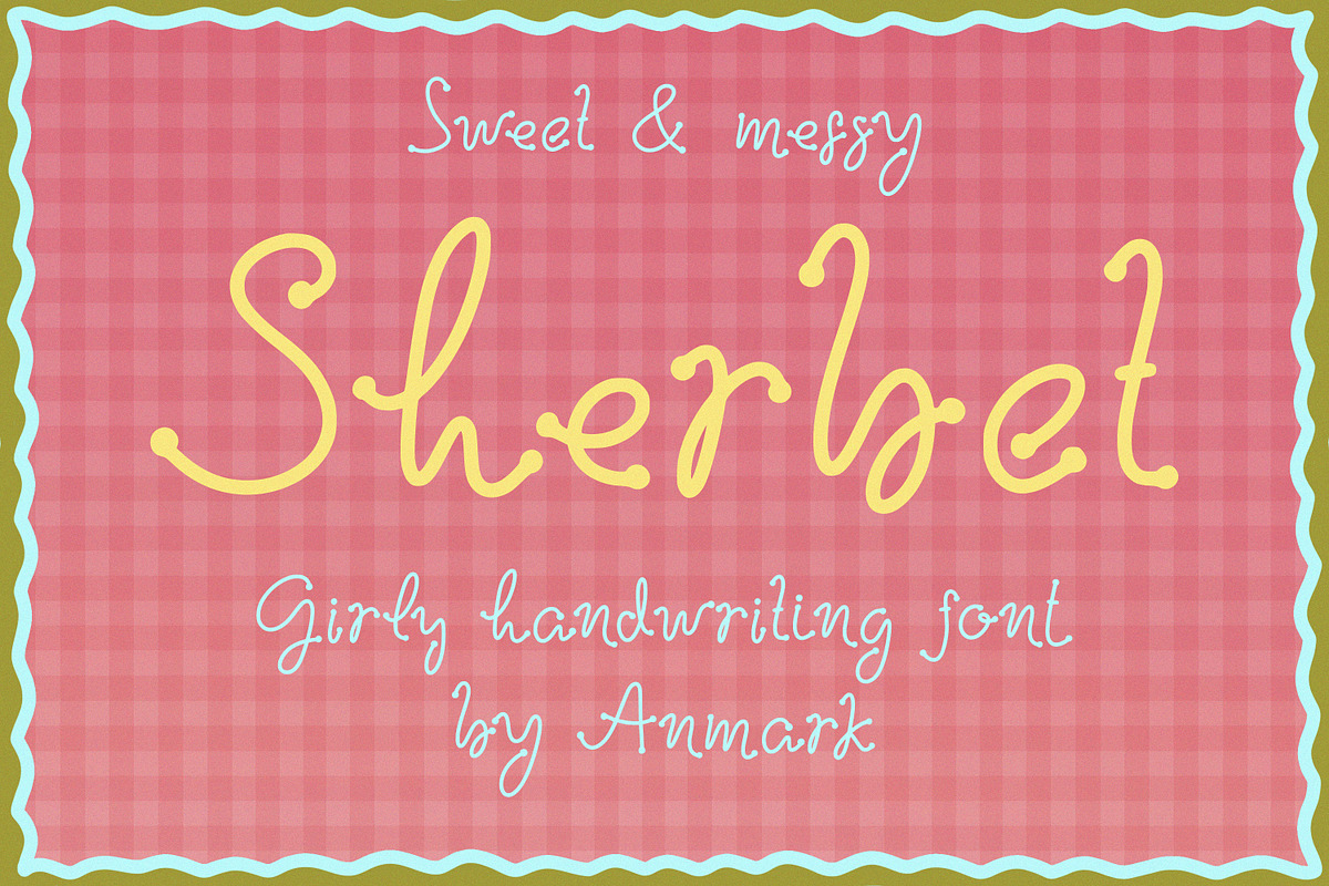 Sherbet. Sweet and Messy Girly Font, a Handwritten Font by AnMark (Photo 1 of 11)