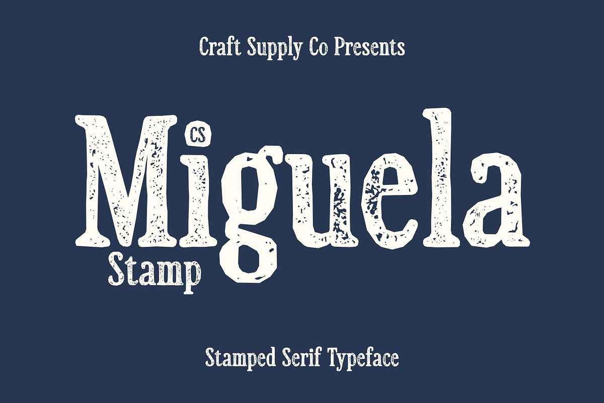 CS Miguela Stamp, a Serif Font by Craft Supply Co. (Photo 1 of 8)
