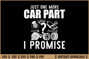 Just One More Car Part I Promise SVG, an Illustration by Handy Arts Studio