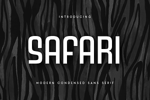 Safari - Modern Condended Sans Serif