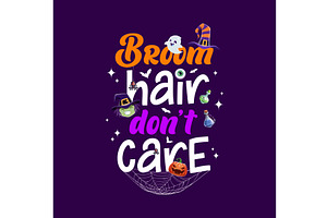 Broom Hair Do Not Care Sticker