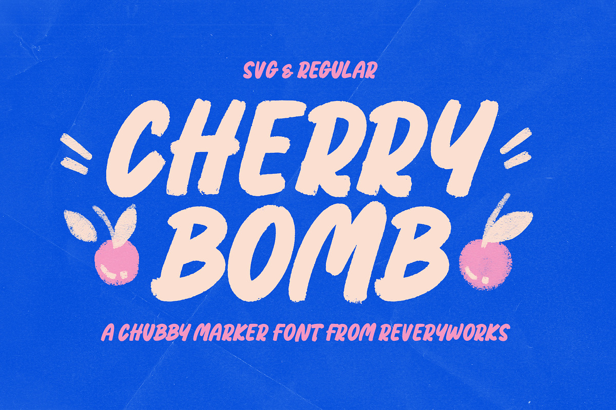 Cherry Bomb - A Chubby Marker Font, a Font by ReveryWorks (Photo 1 of 12)