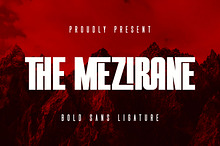The Mezirane - Bold Sans Ligature