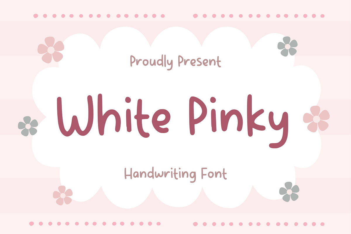 White Pinky, a Font by Aisyah (Photo 1 of 5)