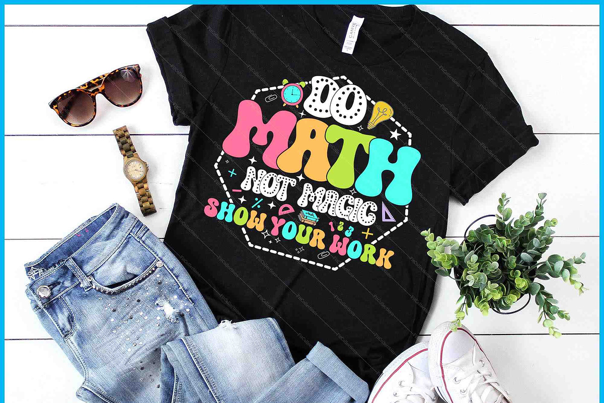 Do Math Not Magic Teacher SVG PNG