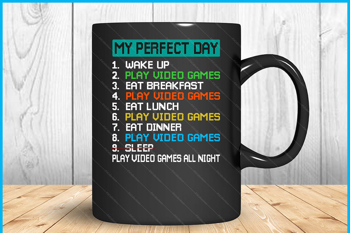 My Perfect Day Play Video Games, a Graphic by Creativeusart (Photo 3 of 4)