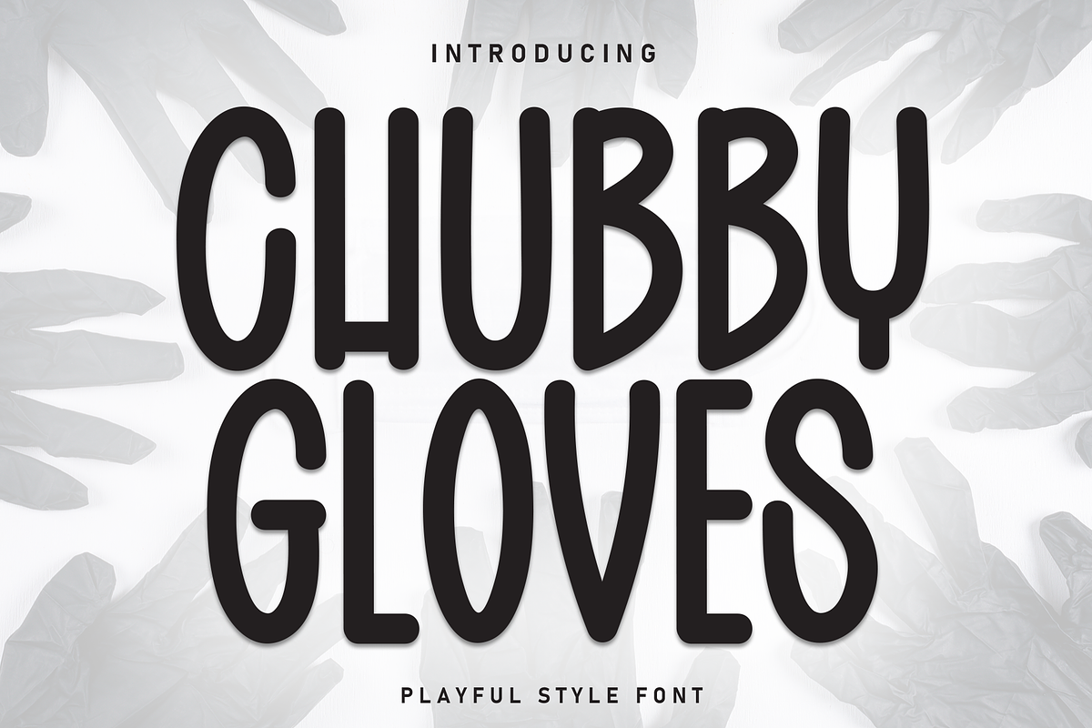 Chubby Gloves | Script Font, a Script Font by Scratchones (Photo 1 of 8)