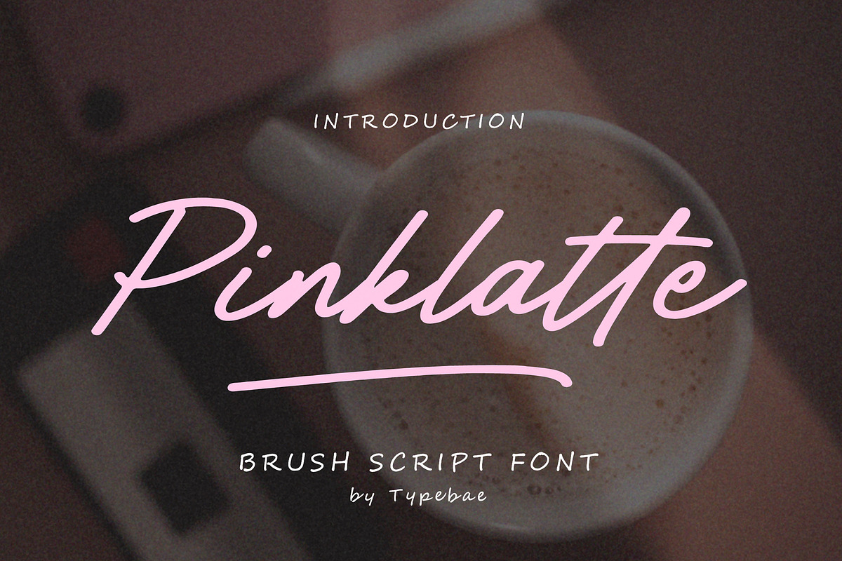 Pinklatte Handwritten Brush Font, a Script Font by Typebae (Photo 1 of 7)